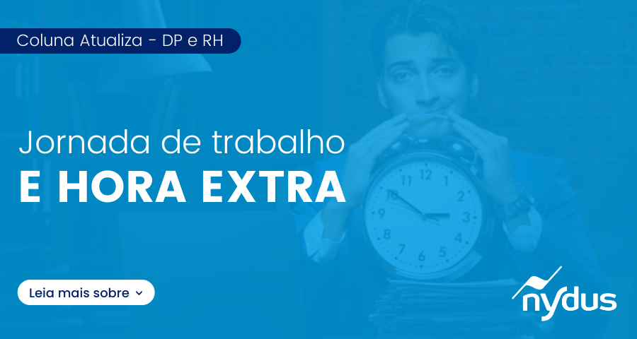 Jornada de trabalho e hora extra