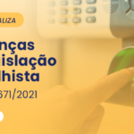 outras mudanças da Portaria 671