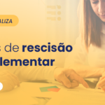 rescisao complementar